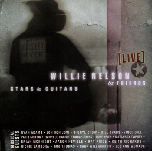 WILLIE NELSON - Willie Nelson & Friends : Stars & Guitars [Live] cover 